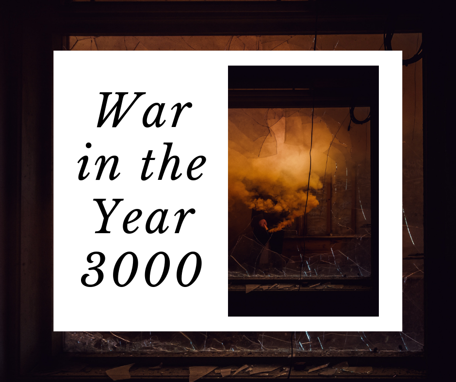 War in the Year 3000