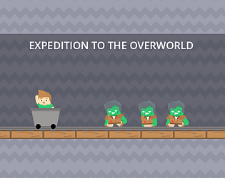 Expedition to the Overworld