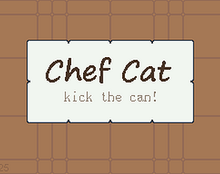 Chef Cat: Kick the Can!