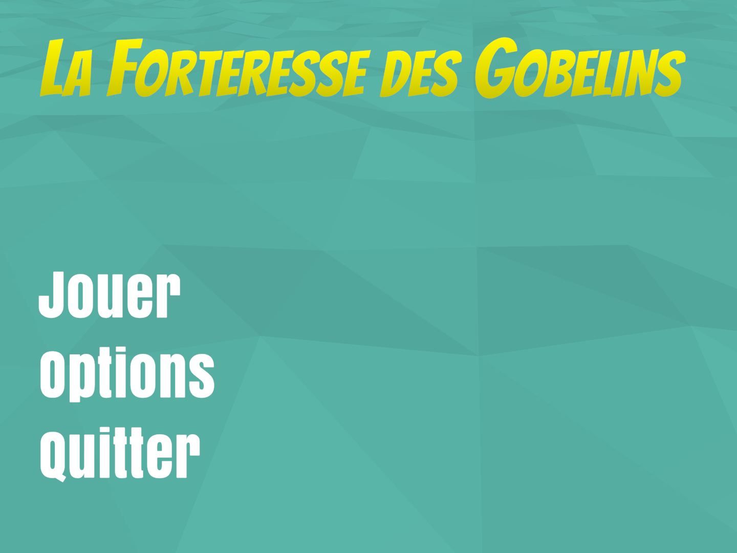La forteresse des Gobelins