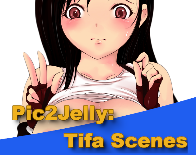 Pic2Jelly: Tifa Scenes