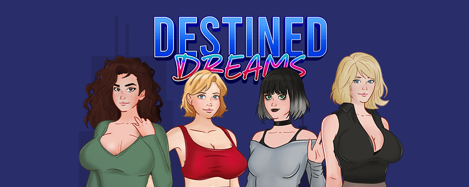 Destined Dreams