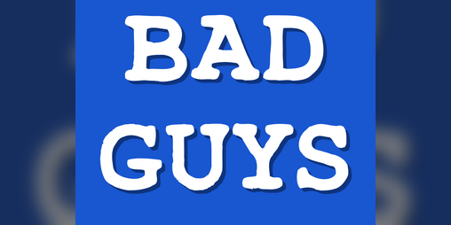 Cover image for Bad Guys