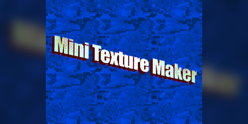 Cover image for Mini Texture Maker