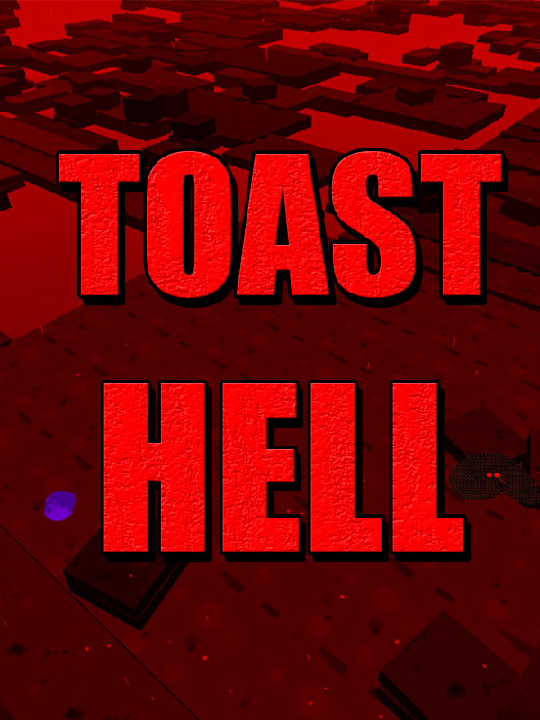 TOAST HELL