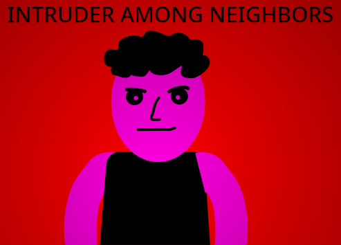Cover image for Intruder Among Neighbors