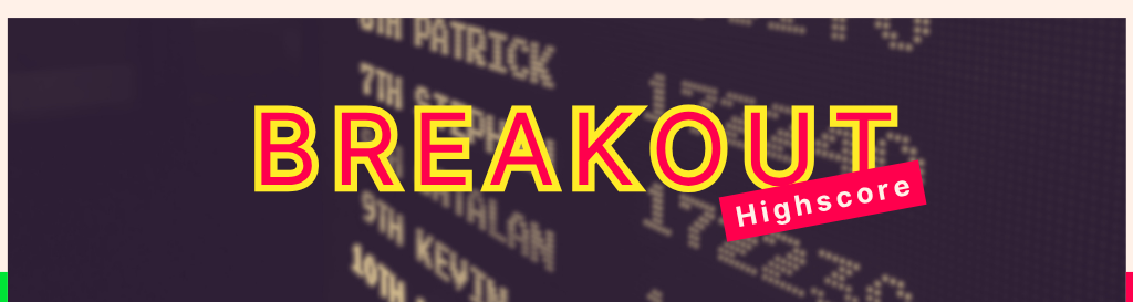 Breakout Highscore