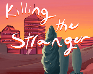 Killing the Stranger