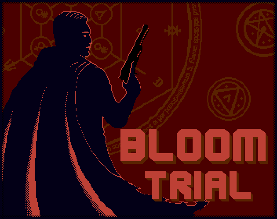 Bloom: Trial