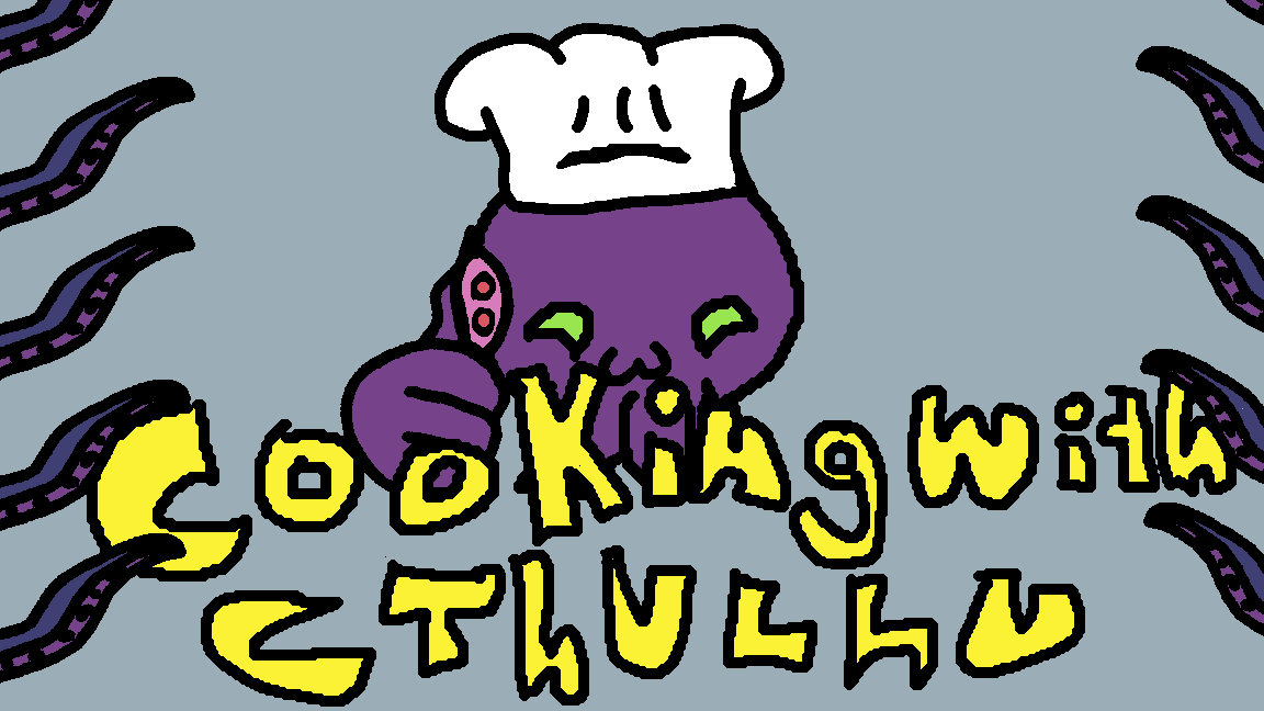 Cooking with Cthulhu