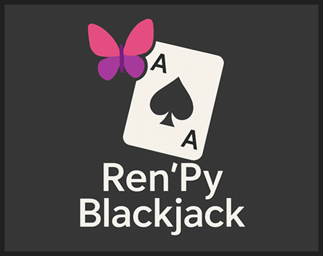 Ren Py Blackjack By PerssonTM ren-py-blackjack-by-perssontm