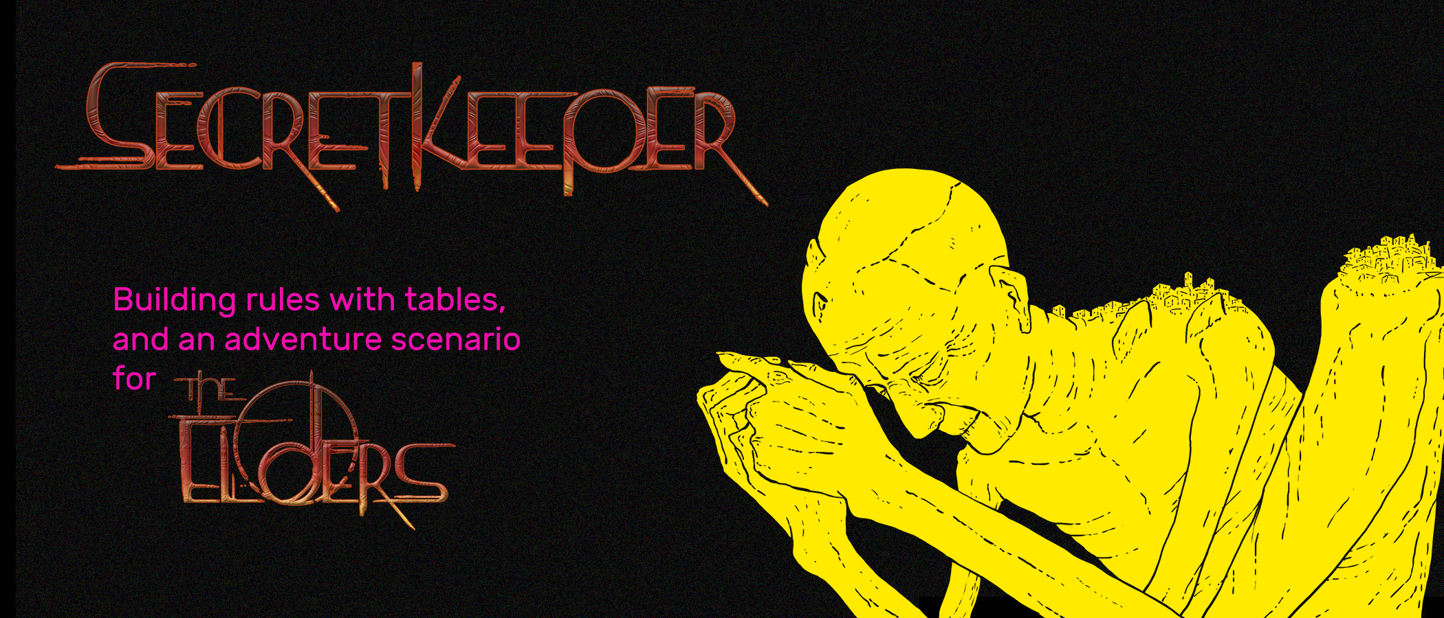 Secretkeeper - an Elders ruleset + adventure