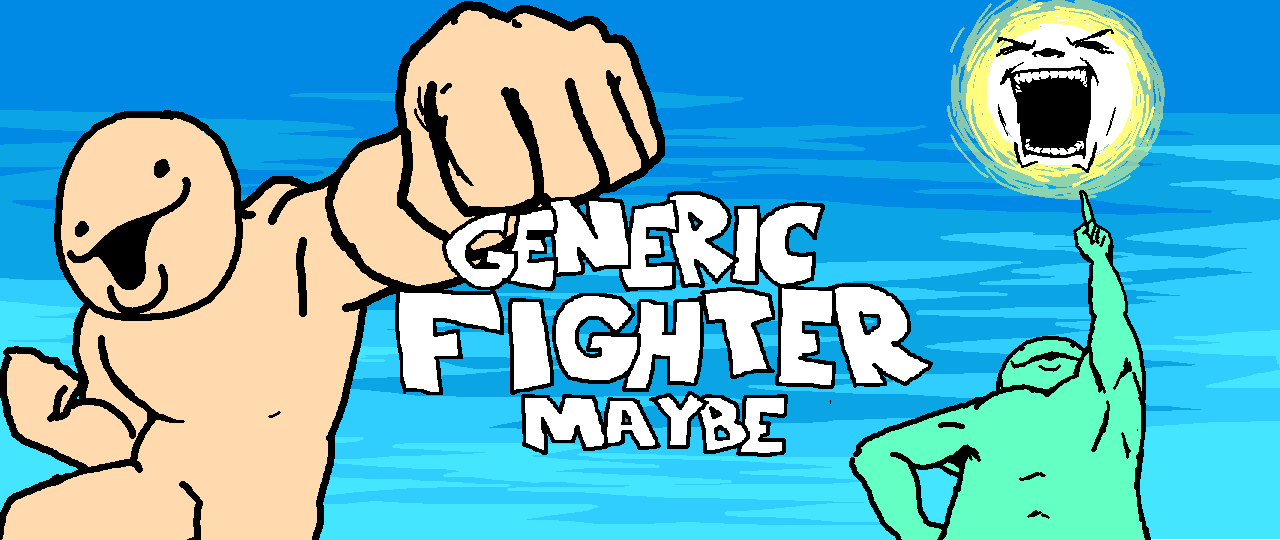 Generic Fighter Maybe