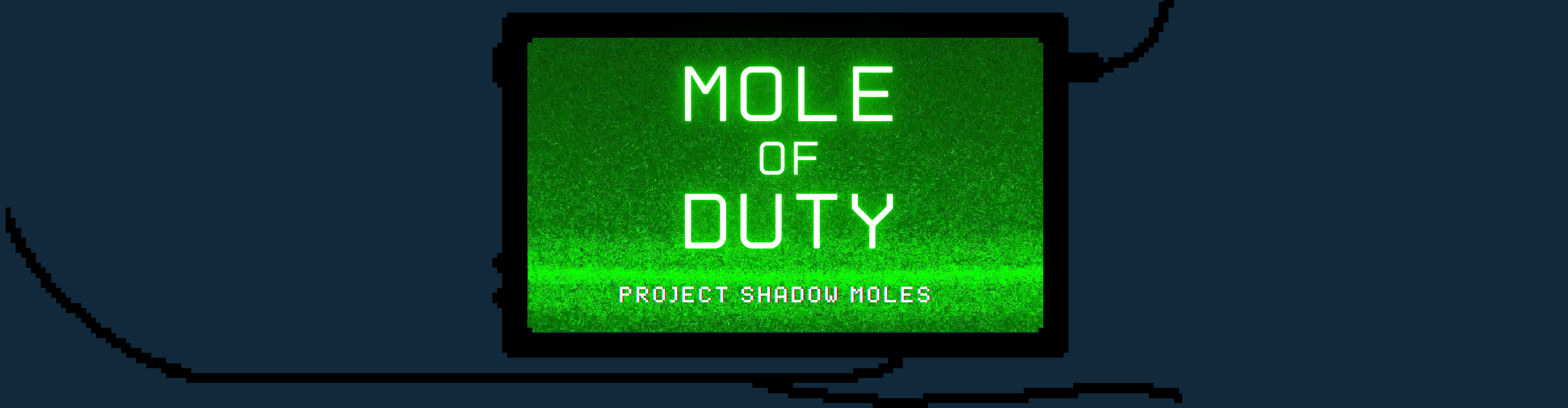 Mole Of Duty: Project Shadow Moles