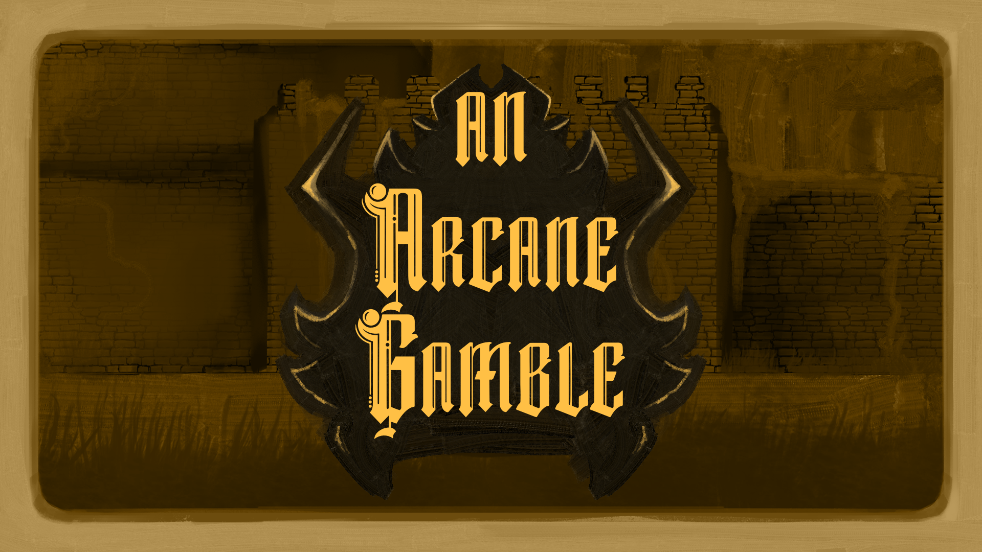 An Arcane Gamble
