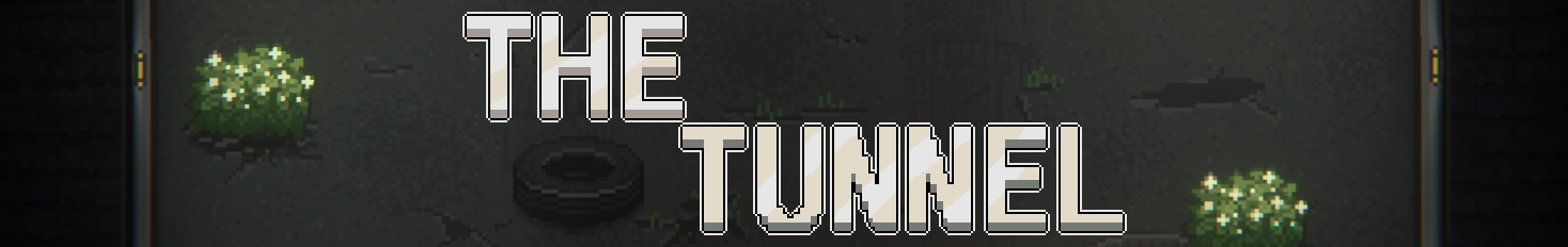 The Tunnel