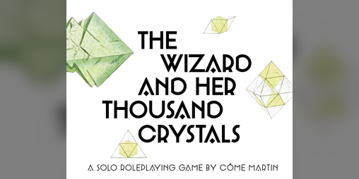 Cover image for The Wizard and her Thousand Crystals