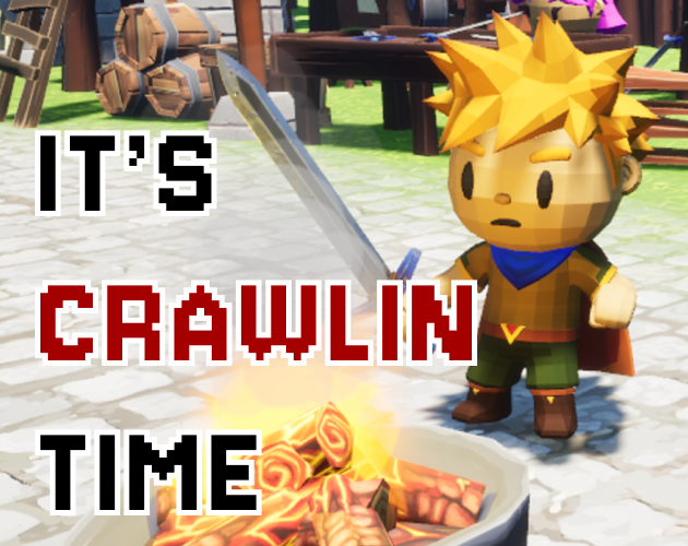 It's Crawlin Time