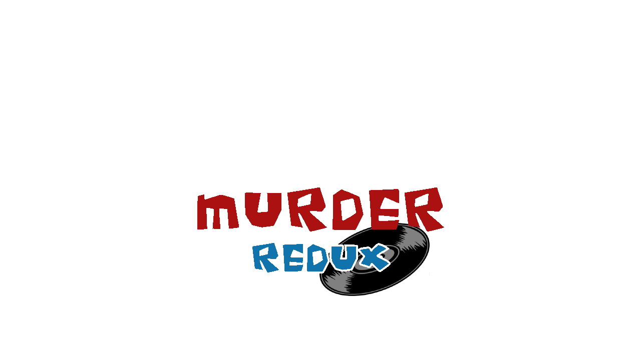 Radical Murder: REDUX