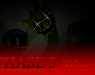 Incredibox Sprunki!(Phase 3 rotten n forgotten) reversed
