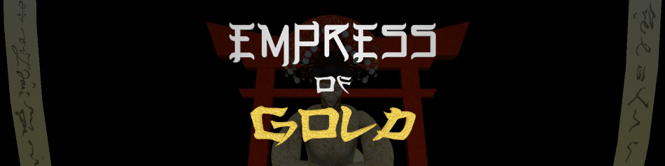 Empress of Gold