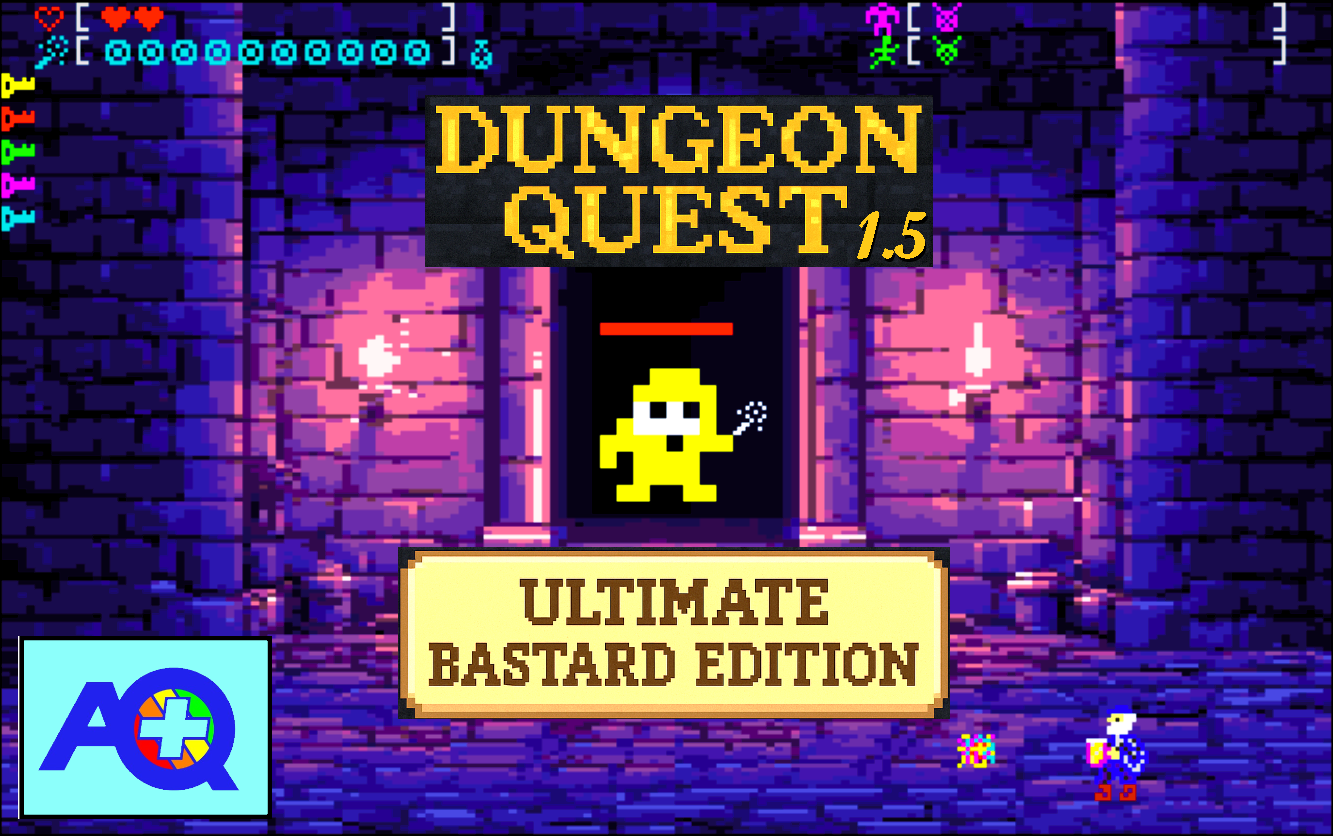 Dungeon Quest 1.5 - Ultimate Bastard Edition (Aquarius+)