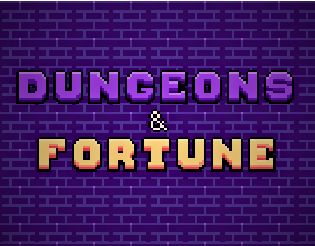 Cover image for Dungeons & Fortune (Demo)