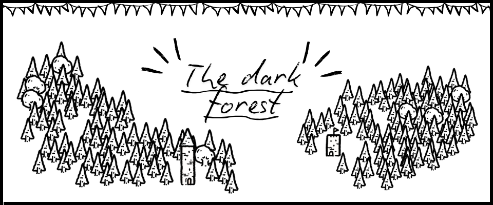 The dark forest