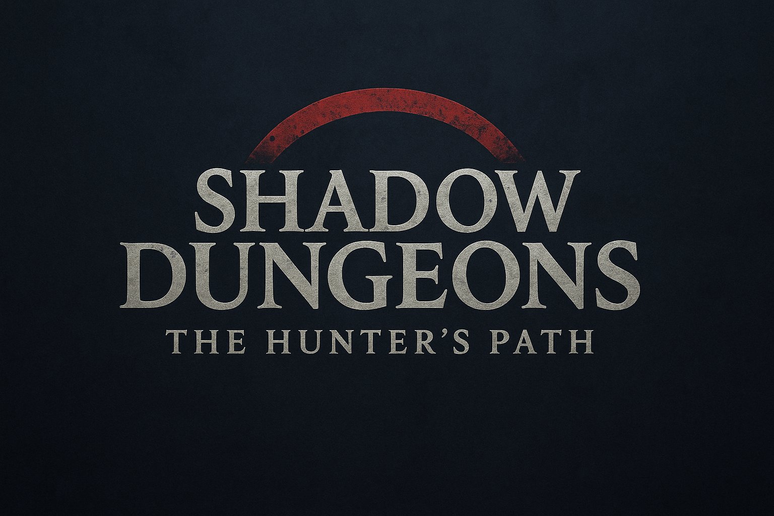 Shadow Dungeons: The Hunter’s Path