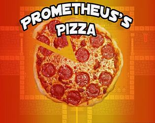 Prometheus's Pizza