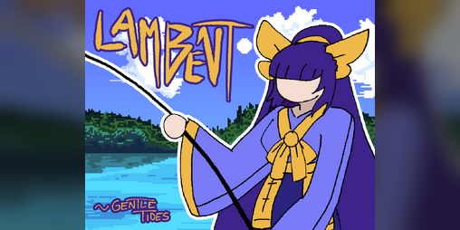 Cover image for Lambent ~ Gentle Tides