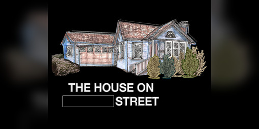 Cover image for House on [REDACTED] St.