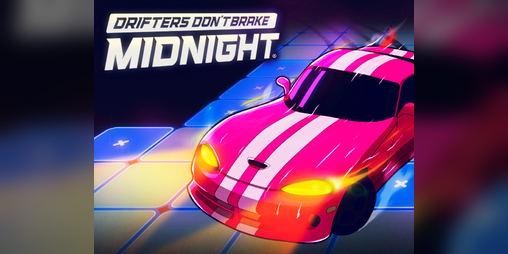 Cover image for Drifters Don't Brake: Midnight Demo