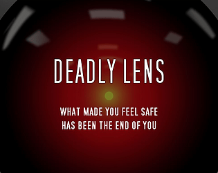 Deadly Lens