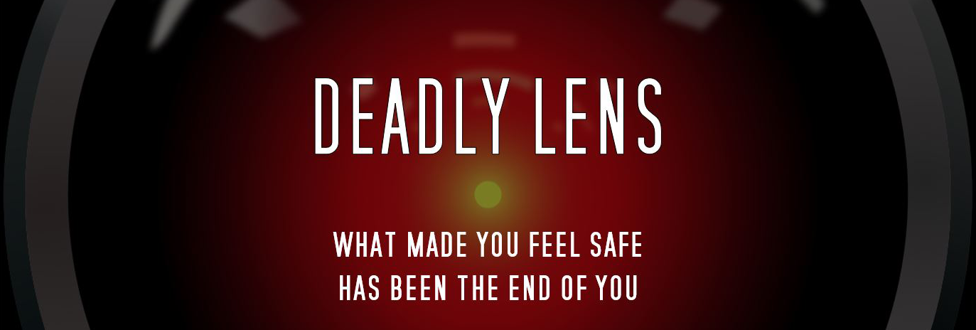 Deadly Lens
