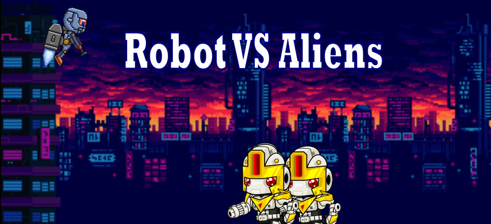 Robot VS Aliens