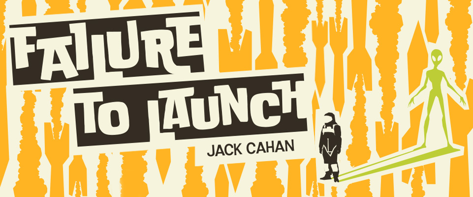 Failure to Launch