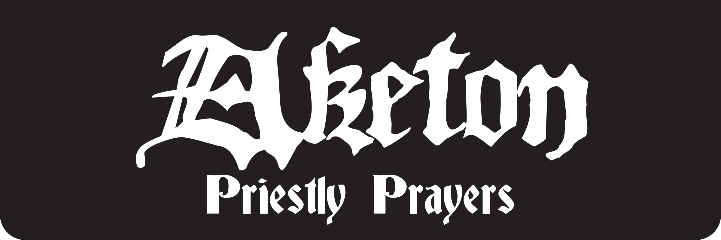 Aketon, Priestly Prayers