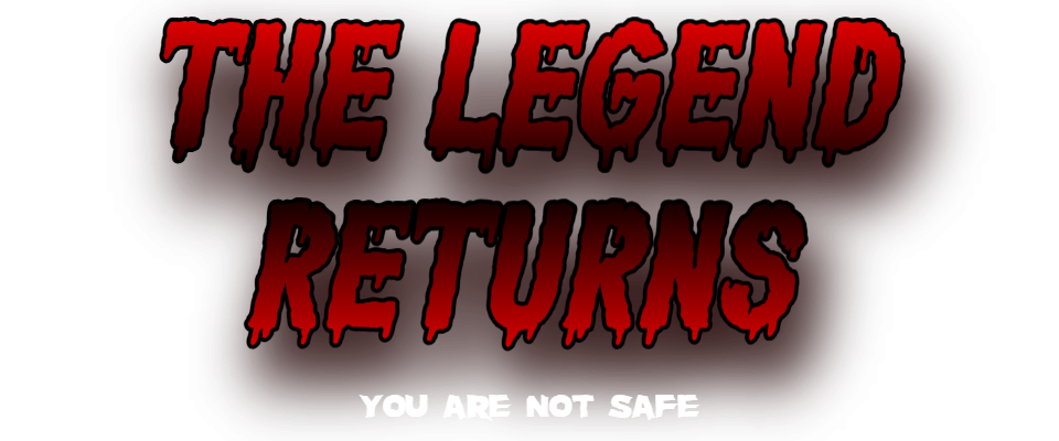 The Legend Returns