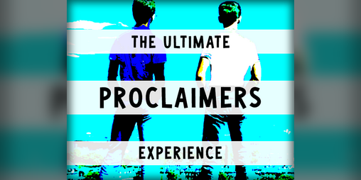 Cover image for The Ultimate Proclaimers Experience
