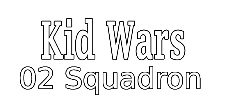 Kid Wars - 02 Squadron: Book 3