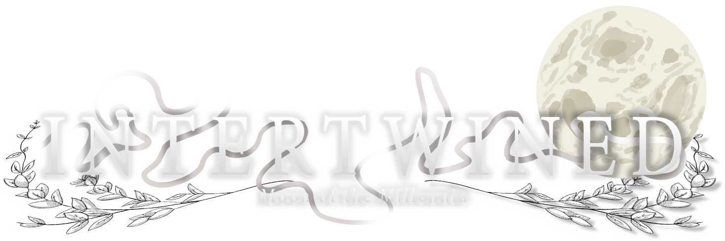 INTERTWINED: Moon of the Millennia