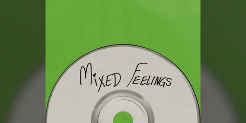 Cover image for Mixed Feelings Vol. I & II