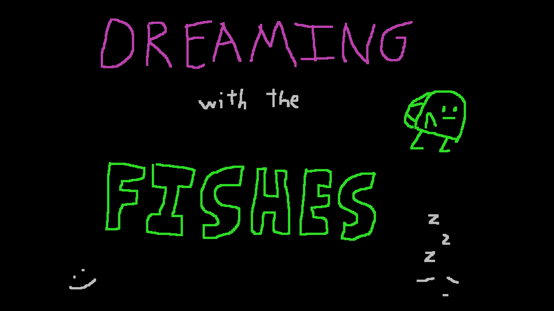 Dreaming With the Fishes