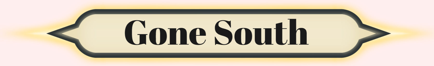 Gone South