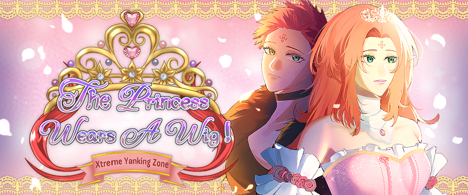 The Princess Wears a Wig! Xtreme Yanking Zone [DEMO]