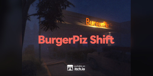 Cover image for BurgerPiz Shift
