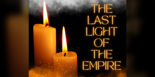 Cover image for The Last Light Of The Empire