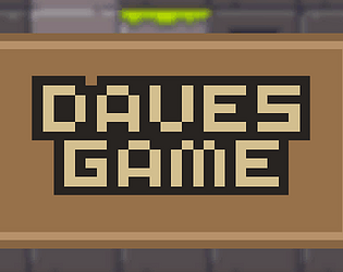 Dave's Game