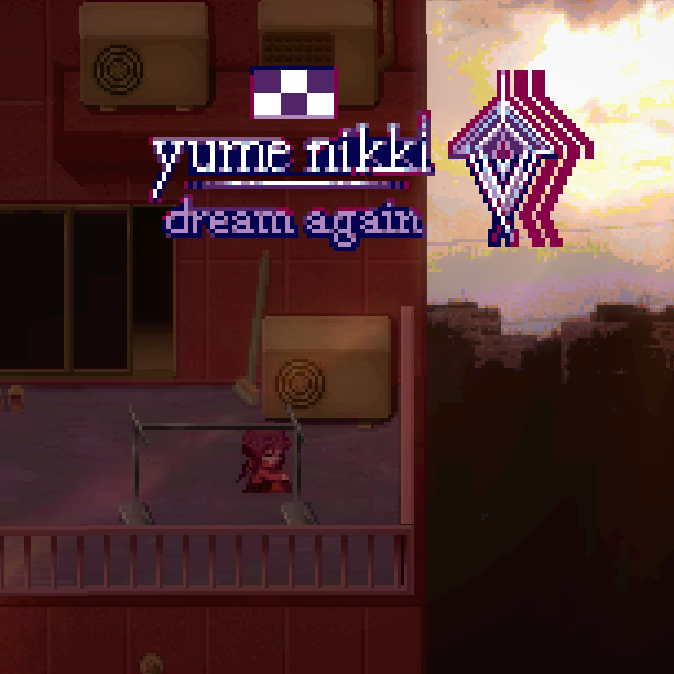 Yume Nikki - Dream Again